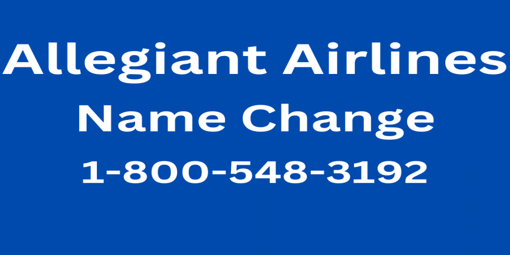 How to Change Name on Allegiant Flight