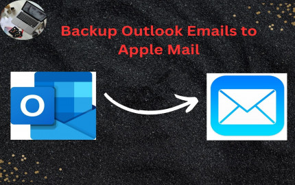 How do I Backup Outlook Emails to Apple Mail?