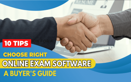 Choosing the Right Online Exam Software: A Buyer's Guide