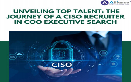  Unveiling Top Talent: The Journey of a CISO Recruiter in COO Executive Search