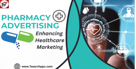 Pharmacy Advertising Network: Enhancing Healthcare Marketing with 7 Search PPC"