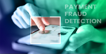 Payment Fraud Detection: Importance, Challenges, and Best Practices