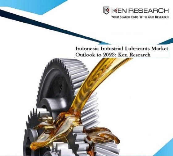Permintaan pelumas industri di Indonesia didorong oleh meningkatnya investasi di industri manufaktur dan konstruksi, pertumbuhan di sektor UKM dan munculnya pemain domestik & internasional baru: analisis penelitian Ken