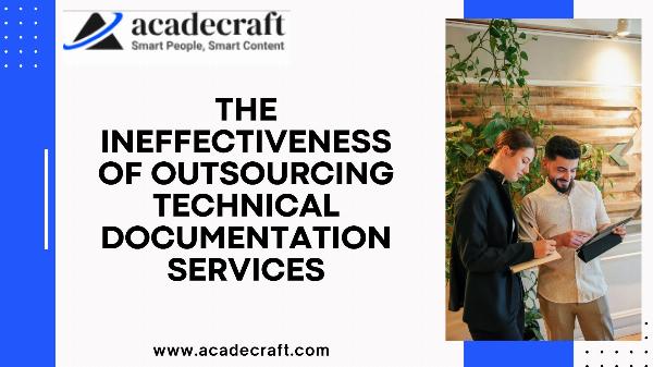 The Ineffectiveness of Outsourcing Technical Documentation Services