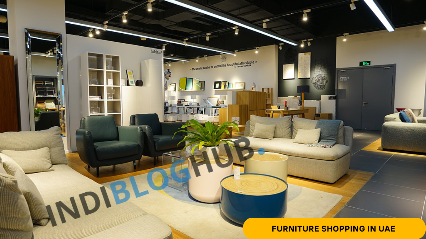 Top Tips for Furniture Shopping in UAE: A Complete Guide