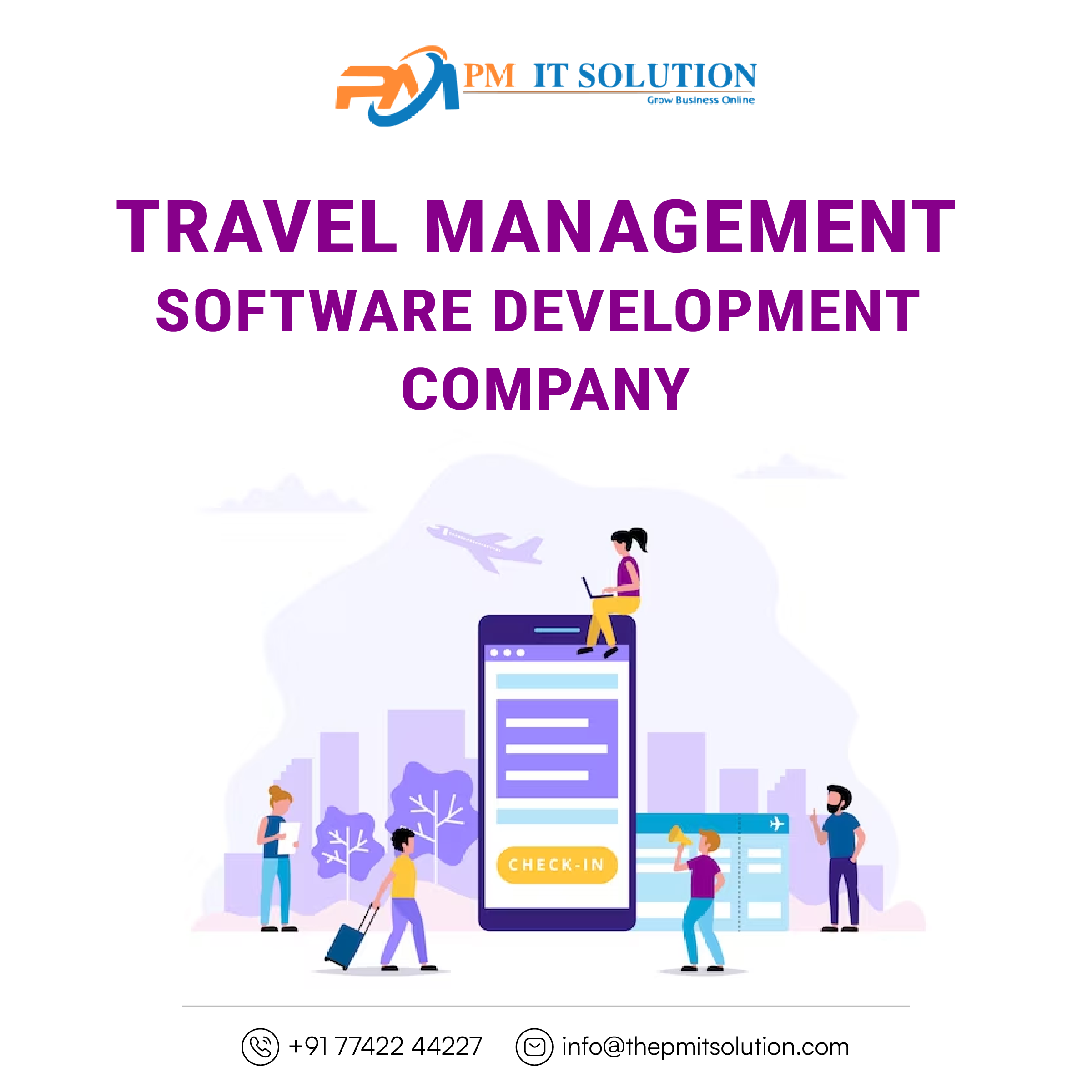 Revolutionizing Travel with PM IT Solution: A Leading Travel Management Software Development Company
