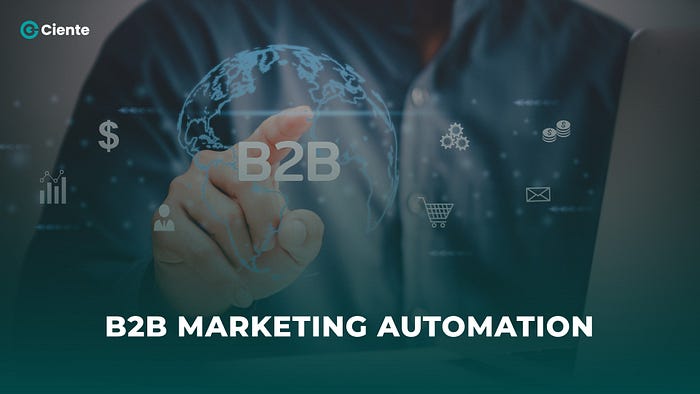B2B Marketing Automation