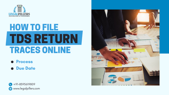 How to file TDS Return on traces online?