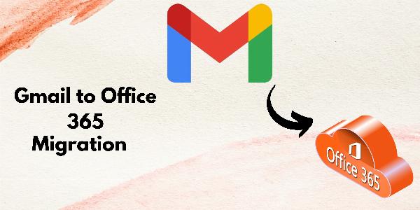 How to migrate Gmail email to Office 365?