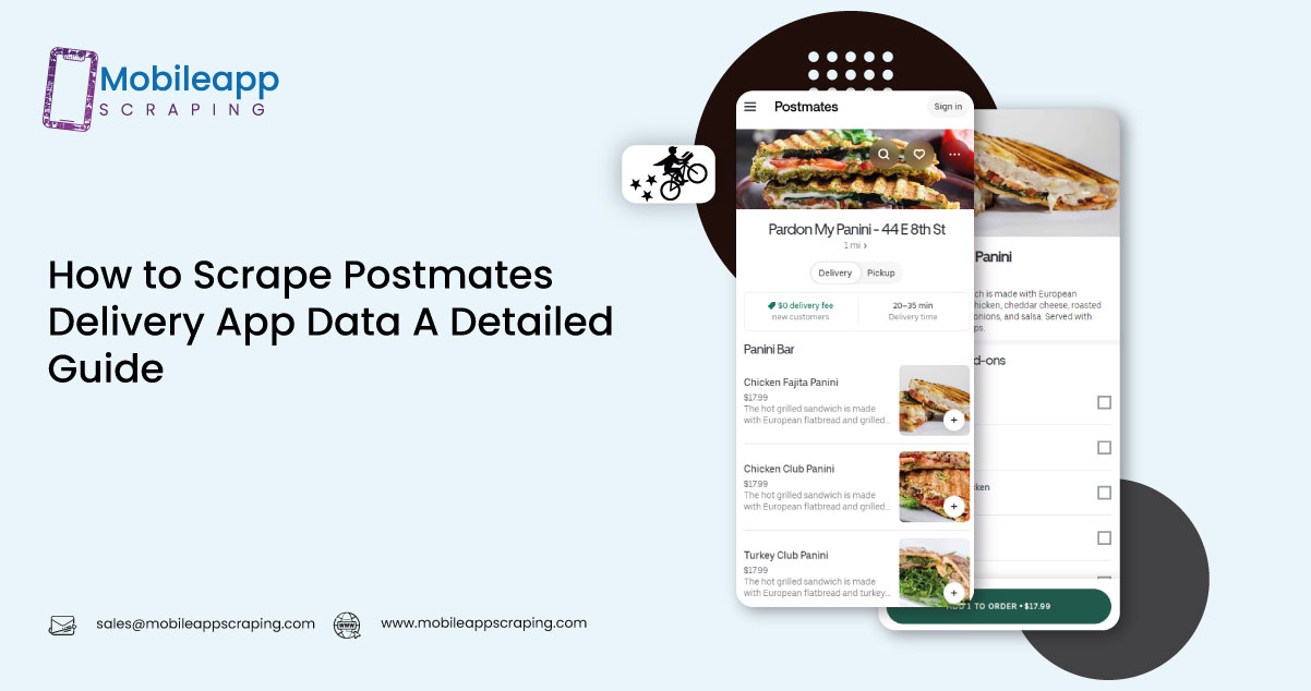 How to Scrape Postmates Delivery App Data: A Detailed Guide