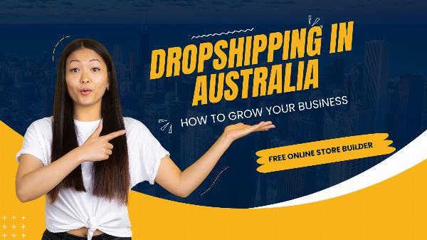 Dropshipping in Australia: A Basic Guide