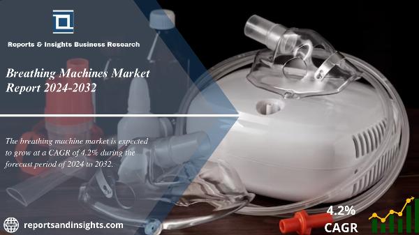 Breathing Machines Market Size, Share, Demand, Impact Analysis and Forecast 2024-2032