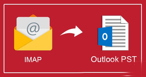 2 Easy Methods to Export IMAP Mailbox into PST for Outlook
