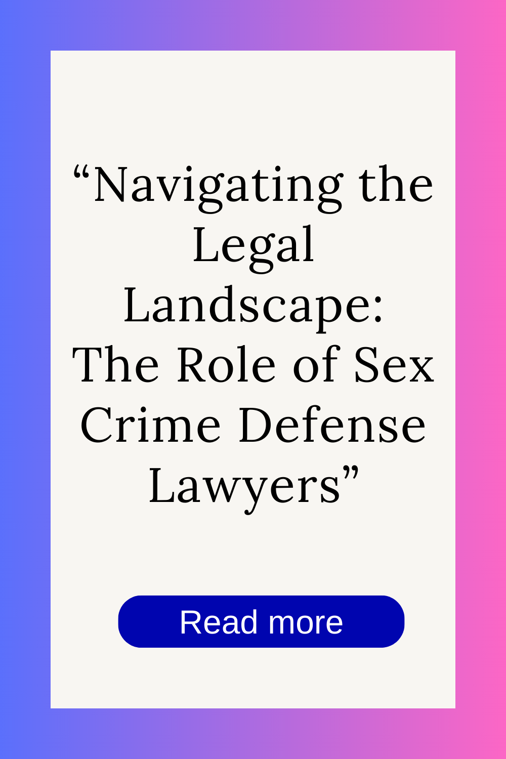 Defending Rights, Upholding Dignity: The Work of Sex Crime Defense Attorneys