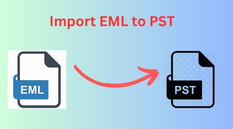 Stree-Free Method to Add Bulk EML Emails with Attachments into MS Outlook