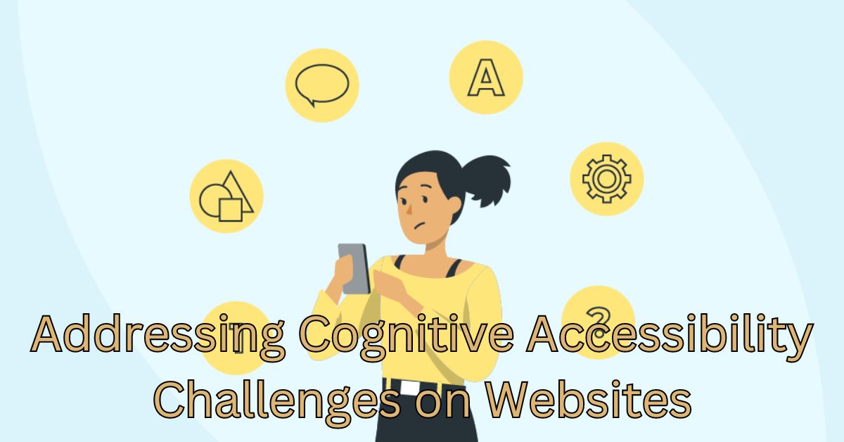 Addressing Cognitive Accessibility Challenges on Websites