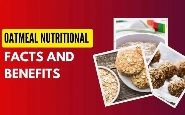 Oatmeal Nutritional Facts and benefits