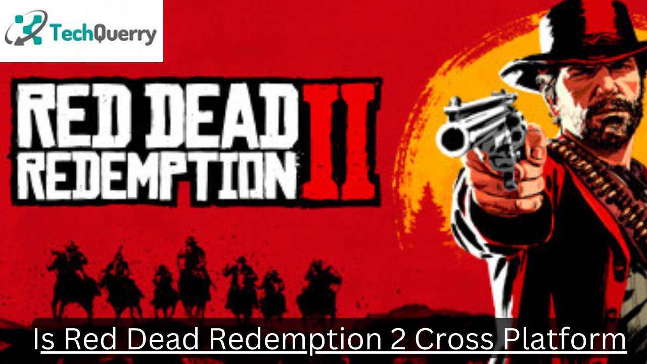 Is Red Dead Online Cross Platform Or Cross Play?
