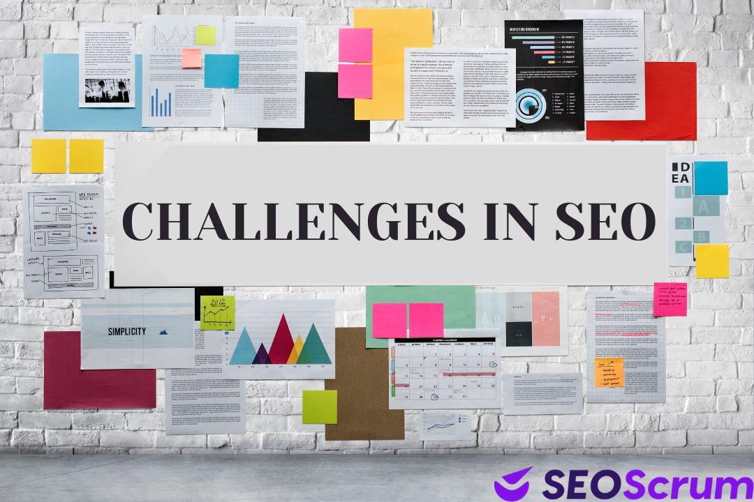  What Are the Common Challenges in SEO?