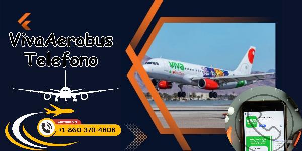 ¿Cómo llamo al servicio de atención al cliente Telefónico de Vivaaerobus?