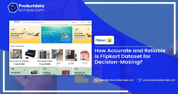 How Accurate and Reliable is Flipkart Dataset for Decision-Making?