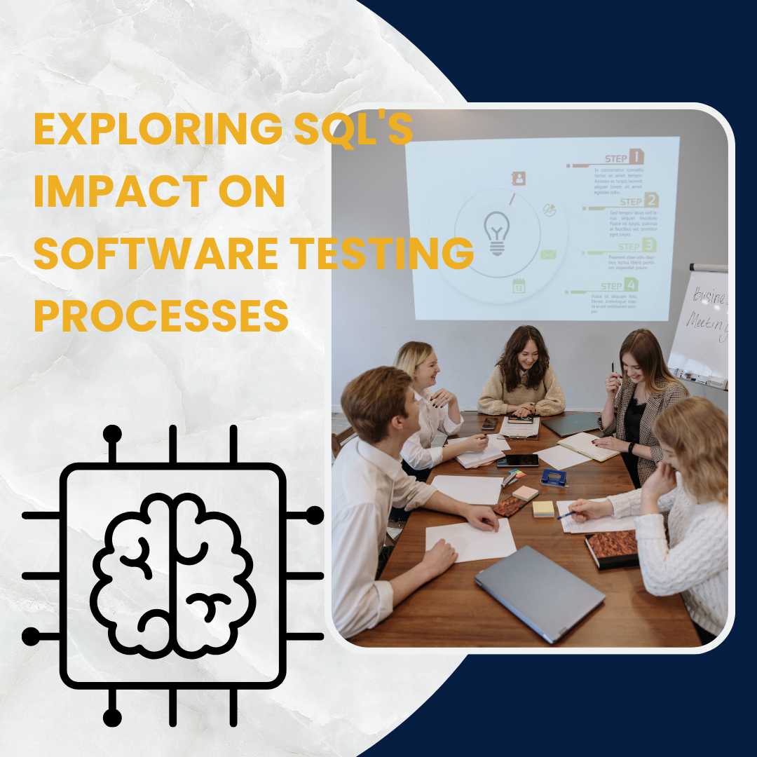 Exploring SQL's Impact on Software Testing Processes