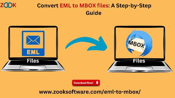 Easily Convert EML to MBOX files: A Step-by-Step Guide