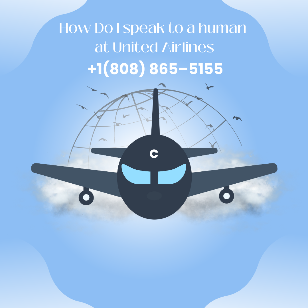 How Do I speak to a human at United Airlines
