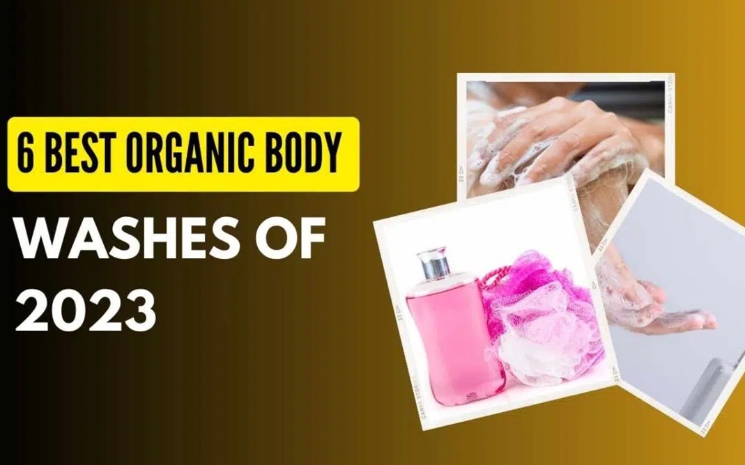 6 Best Organic Body Washes