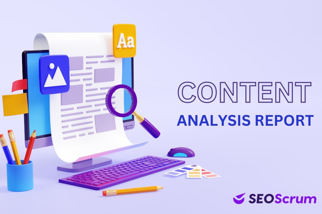 The Challenge and Importance of Crafting Effective SEO Content Analysis Reports