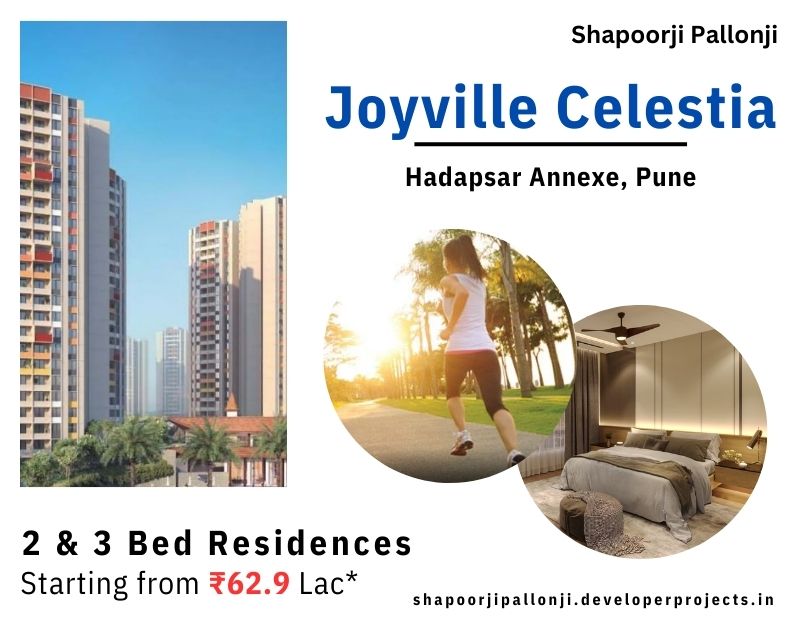 Shapoorji Pallonji Joyville Celestia At SP Kingstown Hadapsar Pune - Experience The Finer Things In Life