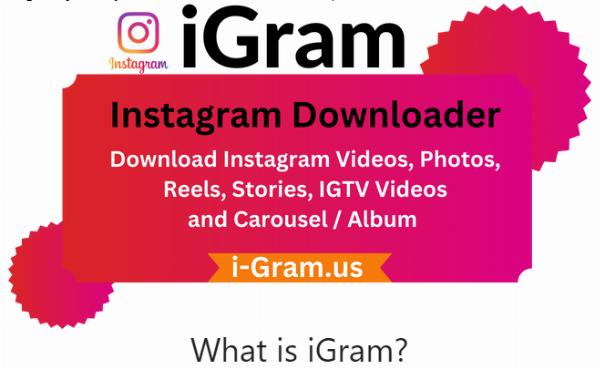 i Gram - Download Instagram Videos, Photos, Reels, & Story