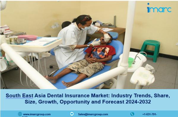 South East Asia Dental Insurance Market Share, Size and Forecast 2024-32