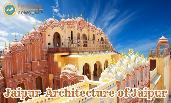 Exploring the Vibrant Tapestry of Jaipur: Architecture, Art, Culture, and Festivals