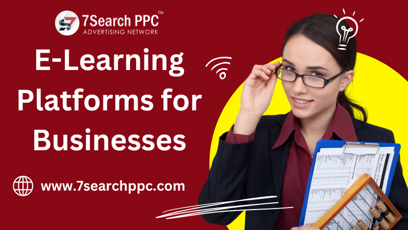 E-Learning Platforms for Businesses