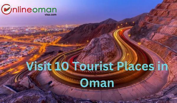 Best 10 Tourist Places in Oman That You Must Visit Once In 2024!