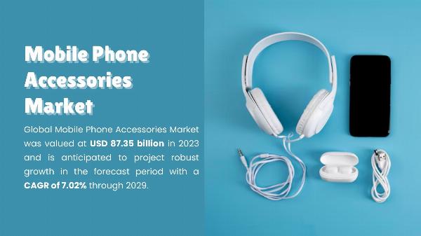 Mobile Phone Accessories Market Analysis: Global Size, Share, and Growth Trends