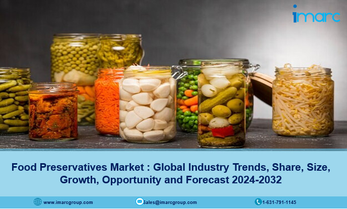 Food Preservatives Market Report, Outlook, Demand and Forecast  2024-2032 