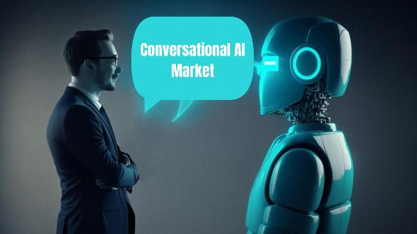 Conversational AI Market: Outlook and Forecast for Future Prospects