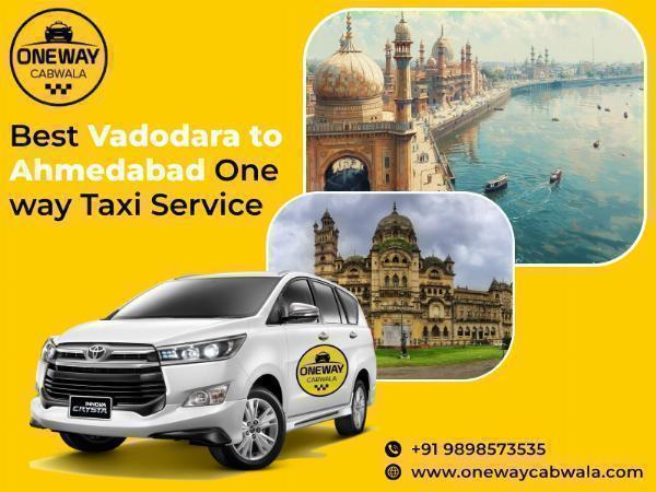Best Vadodara to Ahmedabad Oneway Taxi Service @OnewayCabwala