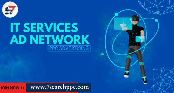 IT Services Ad Network | PPC Advertising | IT Services Ad Campaign