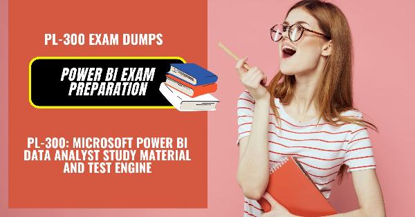 Top Strategies for Passing the PL-300 Exam on Your First Try
