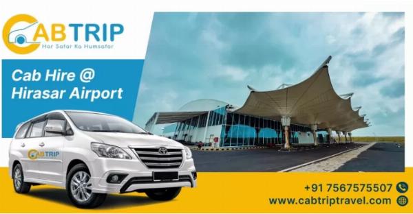 Hirasar Airport Taxi Service: A Smooth Ride to Your Rajkot Destination @cabtriptravel