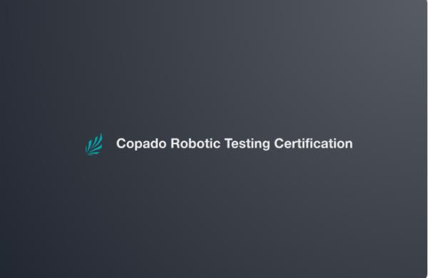 How to Use Copado Robotic Testing Certification to Increase Salary