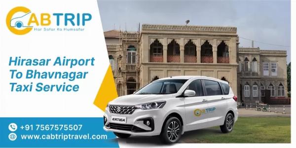 Hirasar Airport to Bhavnagar Taxi service - Cabtrip Travel