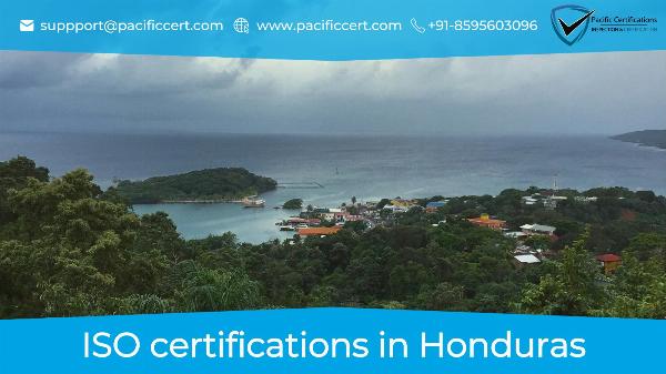 ISO Certifications in Honduras and How Pacific Certifications can help