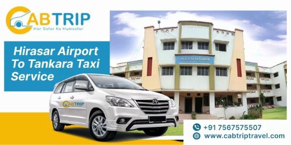 Book Hirasar Airport to Tankara Taxi Service with Cabtrip Travel