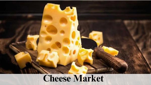 Cheese Market Size, Growth Trends Forecast to 2032