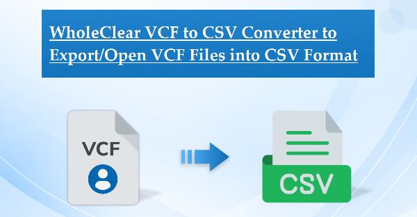 3 Analyze Directions: Export (VCF) vCard Contacts List to CSV- 2024