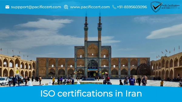 ISO Certifications in Iran and How Pacific Certifications can help